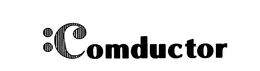 COMDUCTOR trademark