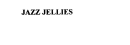 JAZZ JELLIES trademark