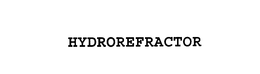 HYDROREFRACTOR trademark