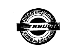 BAUER HOCKEY CLUB CLUB DE HOCKEY trademark