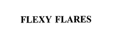 FLEXY FLARES trademark