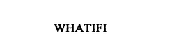 WHATIFI trademark