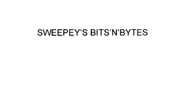 SWEEPEY'S BITS'N'BYTES trademark