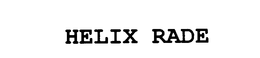 HELIX RADE trademark