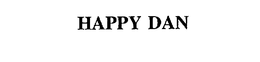 HAPPY DAN trademark