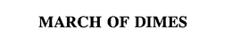 MARCH OF DIMES trademark