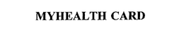 MYHEALTH CARD trademark