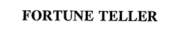 FORTUNE TELLER trademark