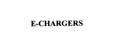 E-CHARGERS trademark