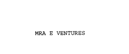 MRA E VENTURES trademark