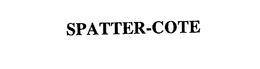 SPATTER-COTE trademark