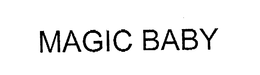 MAGIC BABY trademark