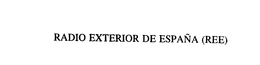 RADIO EXTERIOR DE ESPANA (REE) trademark