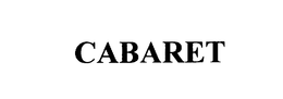 CABARET trademark
