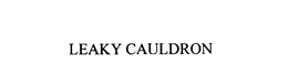 LEAKY CAULDRON trademark