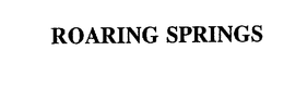 ROARING SPRINGS trademark