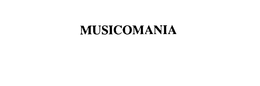 MUSICOMANIA trademark