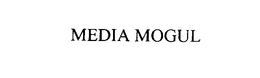 MEDIA MOGUL trademark