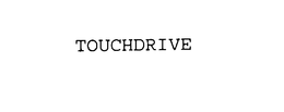 TOUCHDRIVE trademark