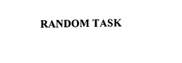 RANDOM TASK trademark