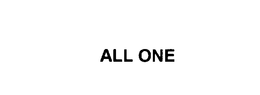 ALL ONE trademark