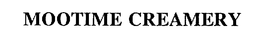MOOTIME CREAMERY trademark