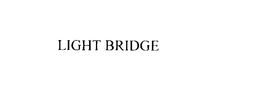 LIGHT BRIDGE trademark