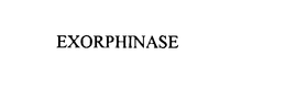 EXORPHINASE trademark