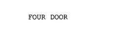 FOUR DOOR trademark