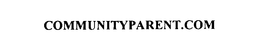 COMMUNITYPARENT.COM trademark