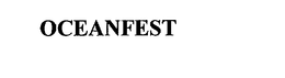 OCEANFEST trademark