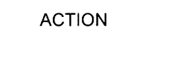 ACTION trademark