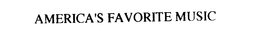 AMERICA'S FAVORITE MUSIC trademark