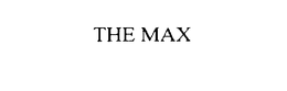 THE MAX trademark