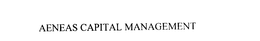 AENEAS CAPITAL MANAGEMENT trademark