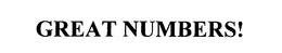 GREAT NUMBERS! trademark