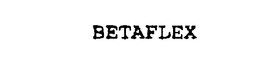 BETAFLEX trademark