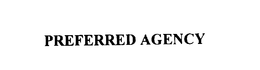 PREFERRED AGENCY trademark