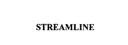 STREAMLINE trademark