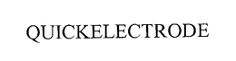 QUICKELECTRODE trademark
