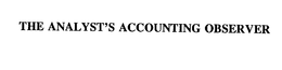 THE ANALYST'S ACCOUNTING OBSERVER trademark