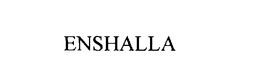 ENSHALLA trademark