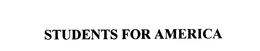 STUDENTS FOR AMERICA trademark