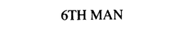 6TH MAN trademark