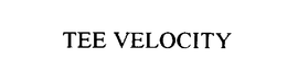TEE VELOCITY trademark