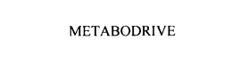 METABODRIVE trademark