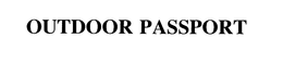 OUTDOOR PASSPORT trademark