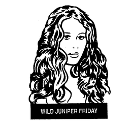 WILD JUNIPER FRIDAY trademark