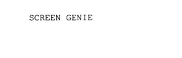 SCREEN GENIE trademark