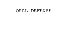 ORAL DEFENSE trademark